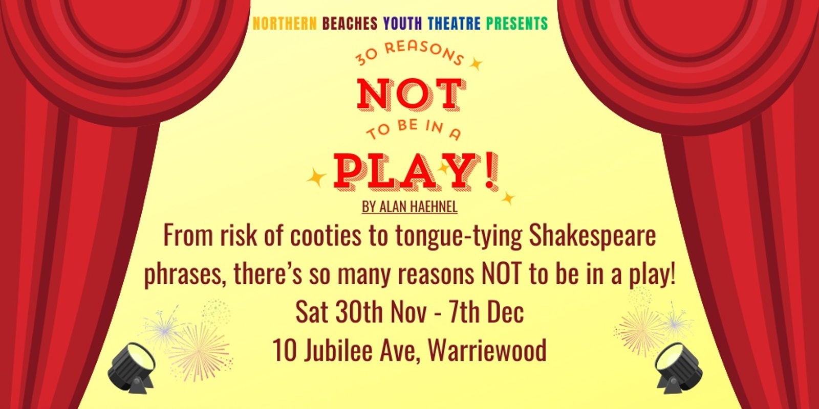 Banner image for NBYT Presents 30 Reasons NOT To Be In A Play