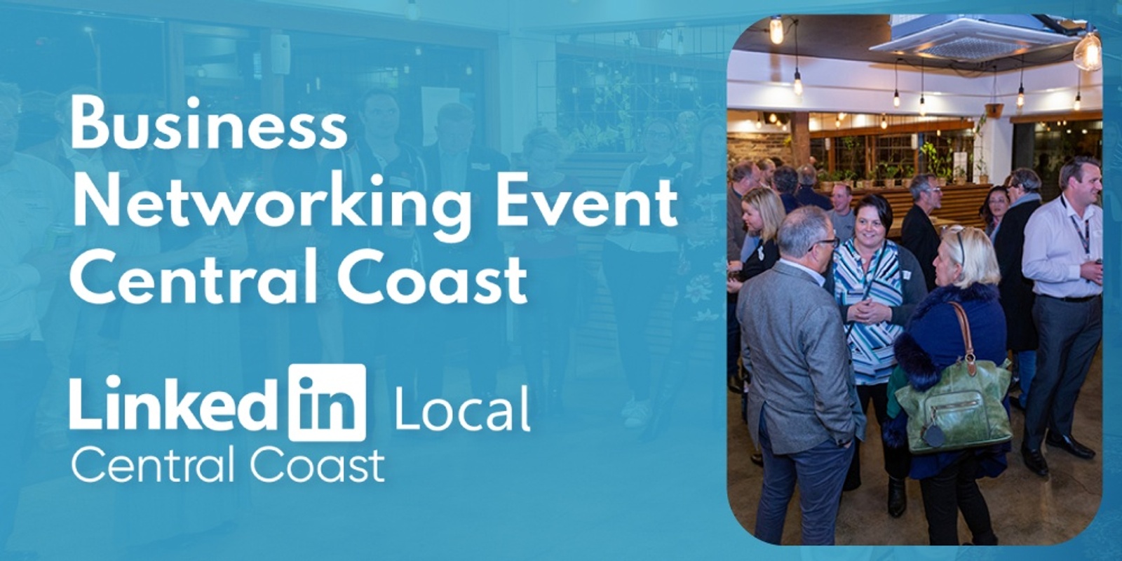 Banner image for LinkedInLocal Central Coast - Tues 30th April 2024