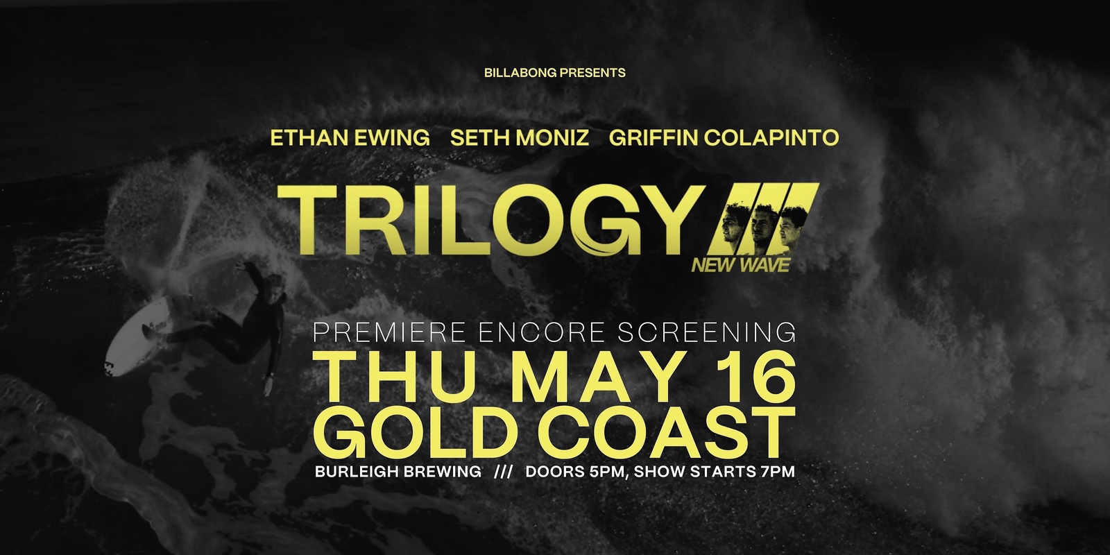 Banner image for Billabong presents Trilogy: New Wave - Gold Coast encore screening
