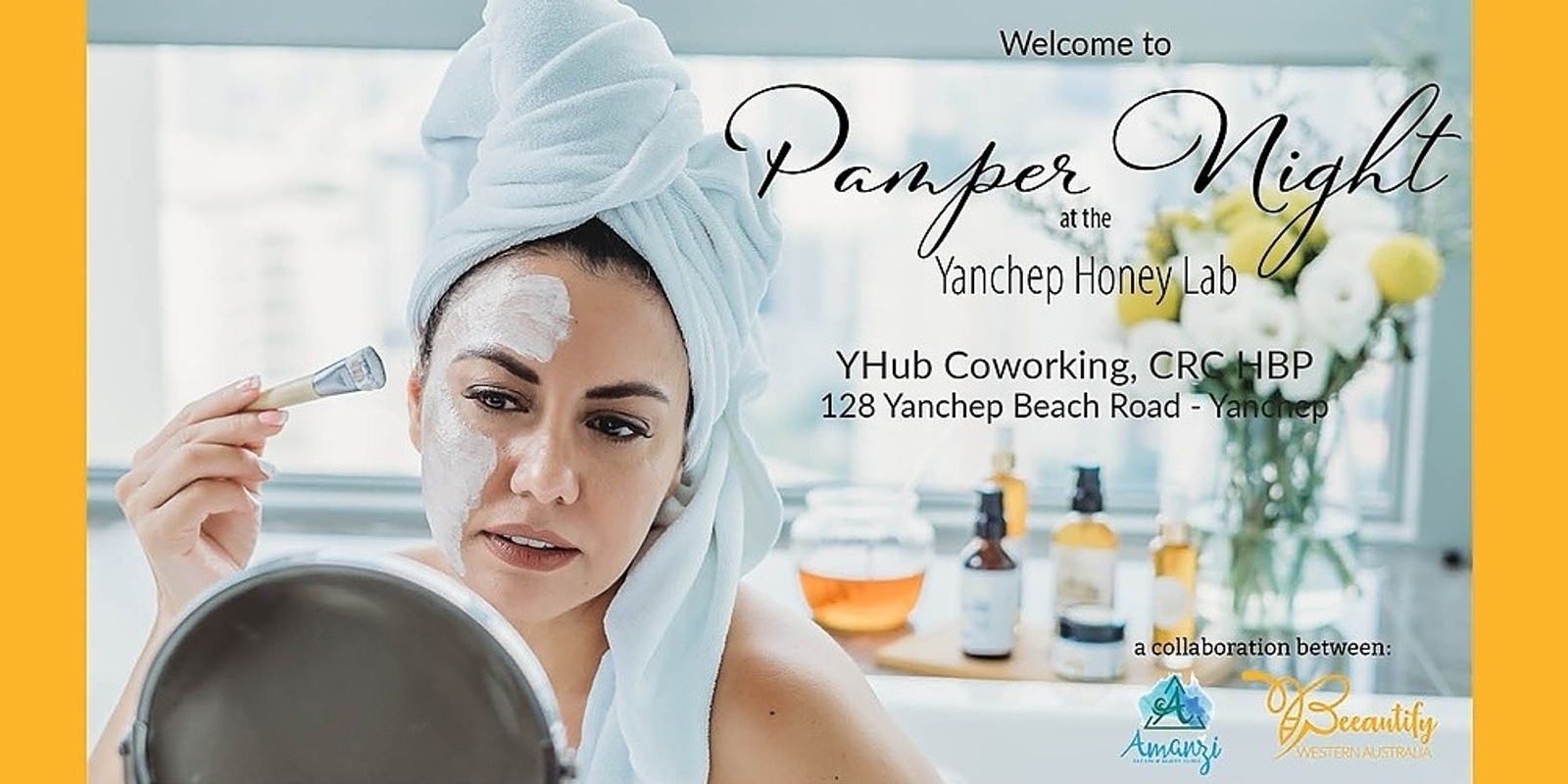 Banner image for Pamper Night at YHub Honey Lab