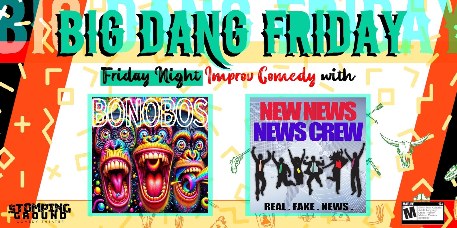 Banner image for Big Dang Friday featuring New News News Crew, Don't Broken Not Fixin', & BONOBOS