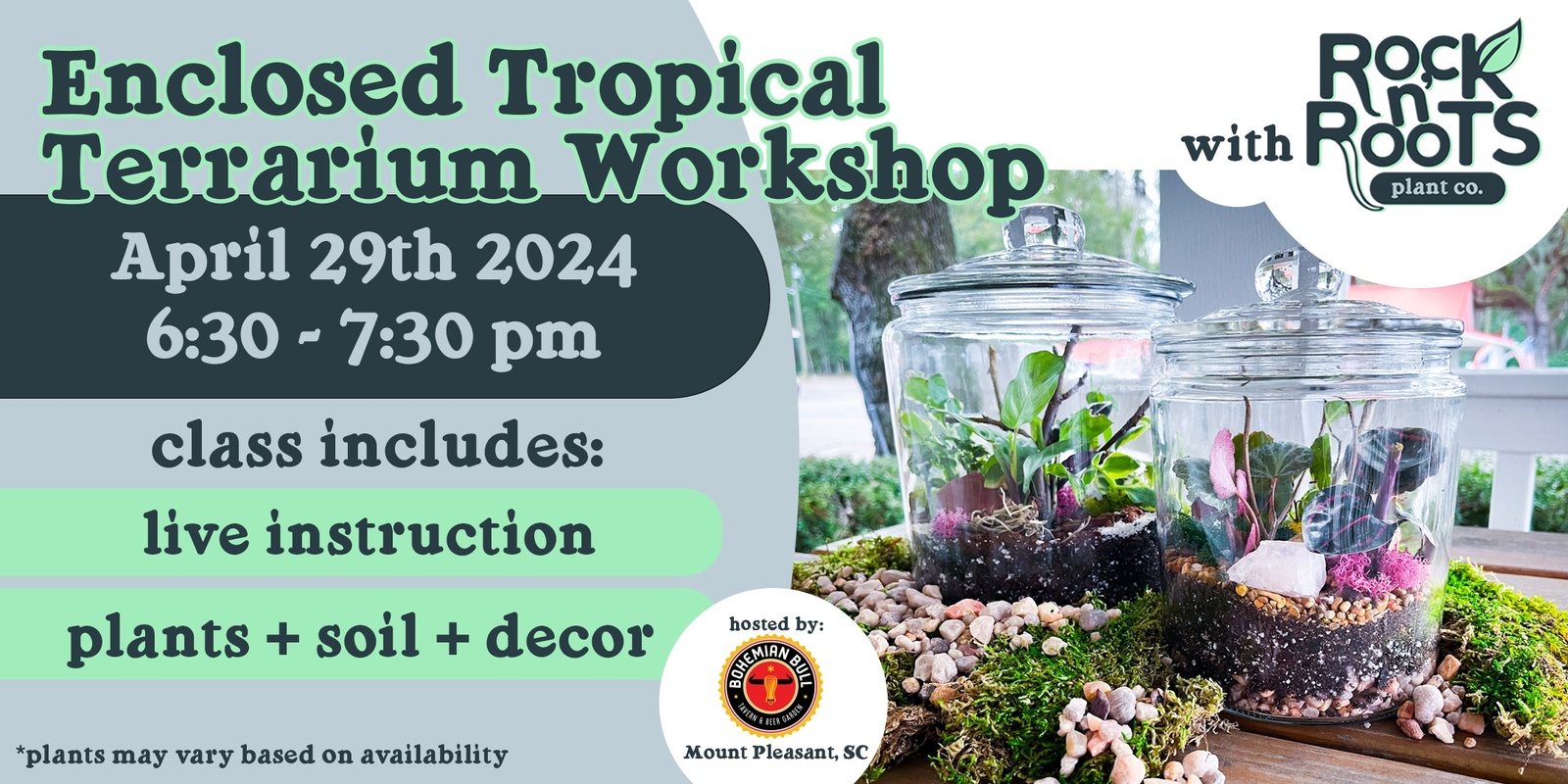 Banner image for Enclosed Tropical Terrarium Workshop at Bohemian Bull (Mount Pleasant, SC)