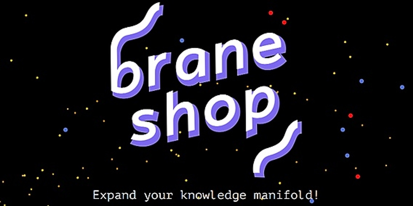 Banner image for Braneshop - Technical Deep Learning Workshop - April