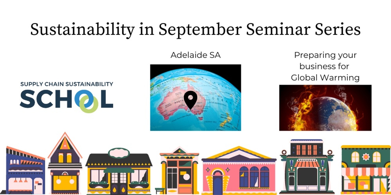 Banner image for Preparing your business for Global Warming | ADL | Sustainability in September Seminar Series