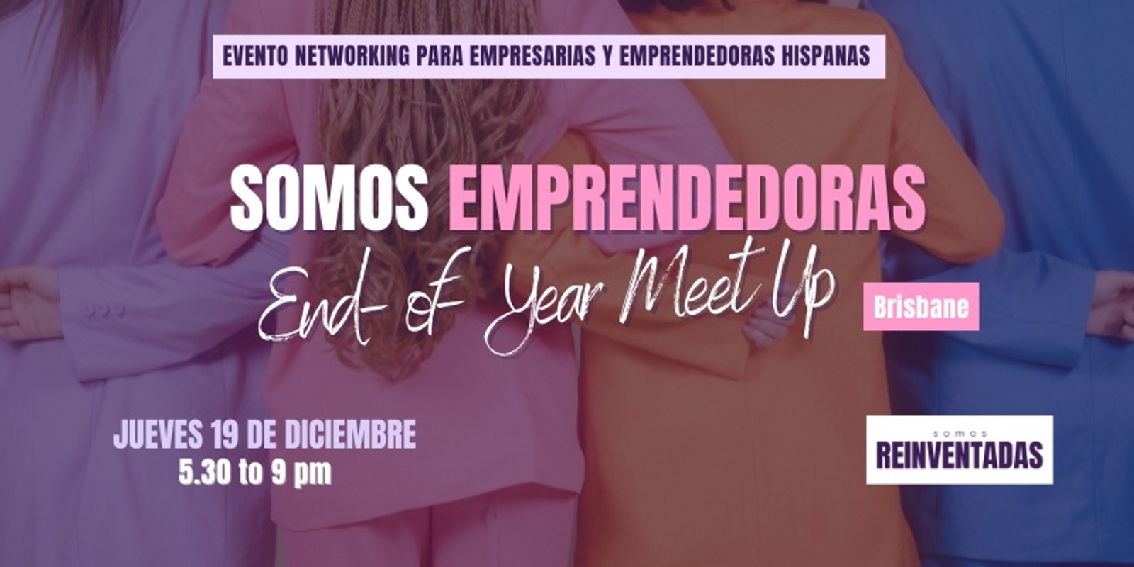 Banner image for Brisbane: Meet Up de End- Of- Year para Emprendedoras Latinas