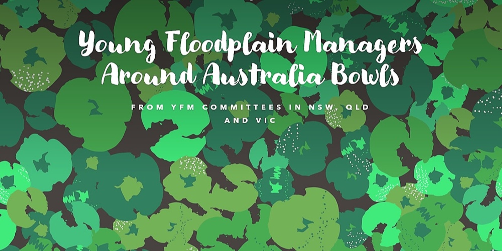 Banner image for Young Floodplain Managers bowls around Australia