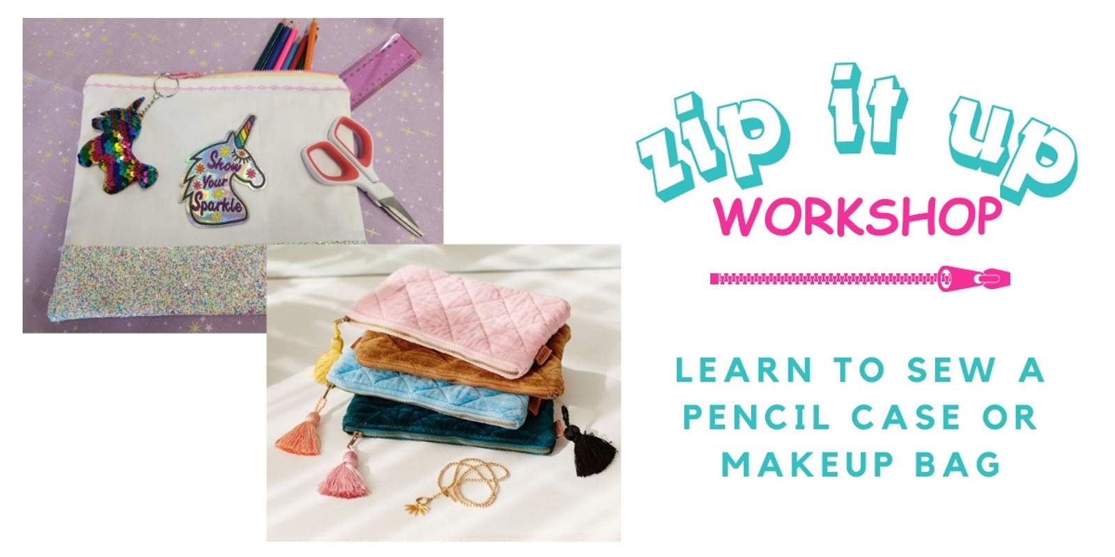 Banner image for Zip It Up Pencil Case or Makeup Bag Sewing Workshop