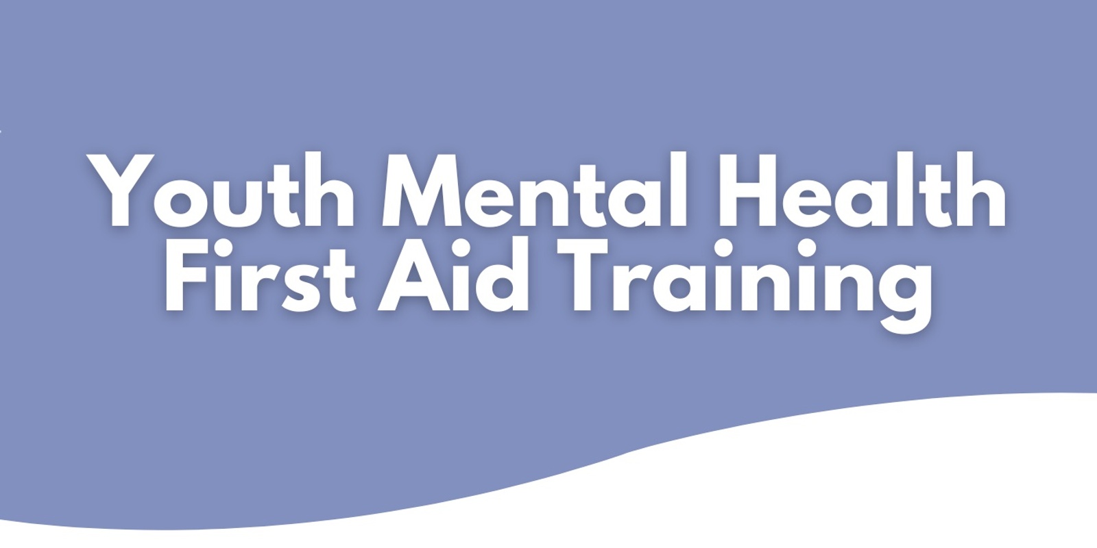 Banner image for Youth Mental Health First Aid Training