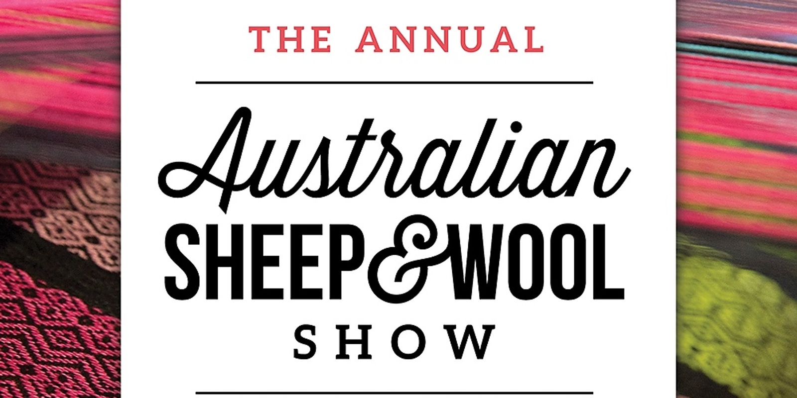 Banner image for Australian Sheep and Wool Show 2024