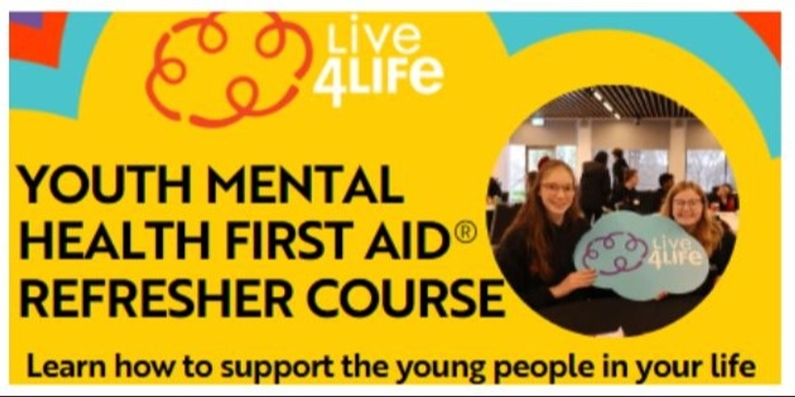 Banner image for Live4Life Baw Baw - Youth Mental Health First Aid Refresher Course March