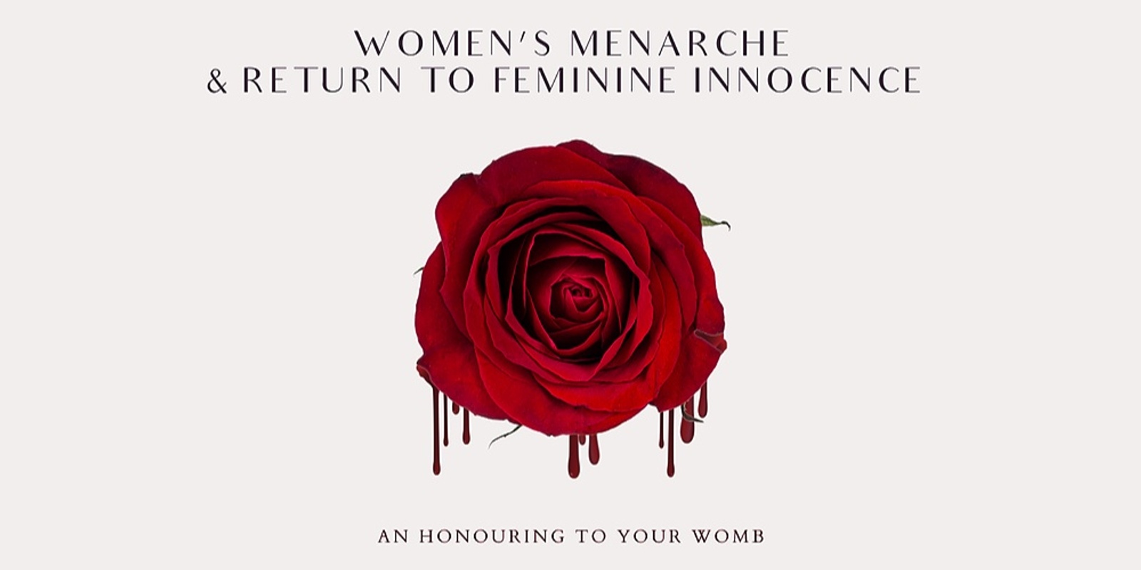 Banner image for Online Menarche & Return To Feminine Innocence Ceremony 