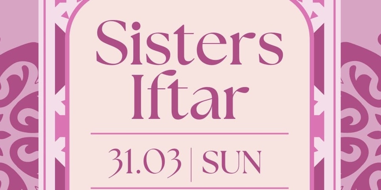 Banner image for MWWA Sisters Iftar 