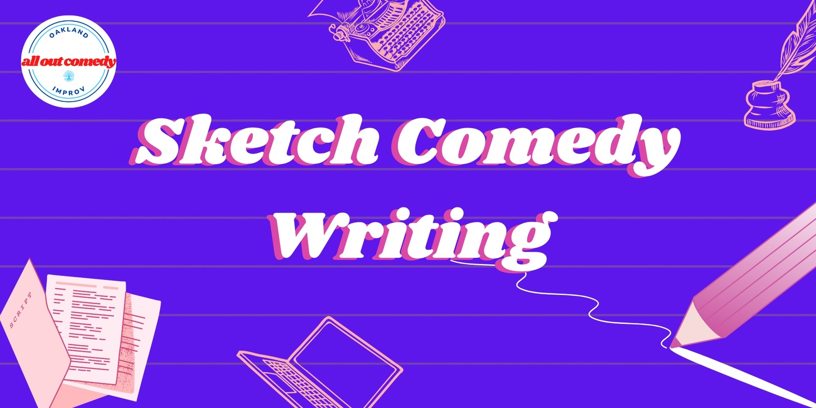 Banner image for Sketch Comedy Writing