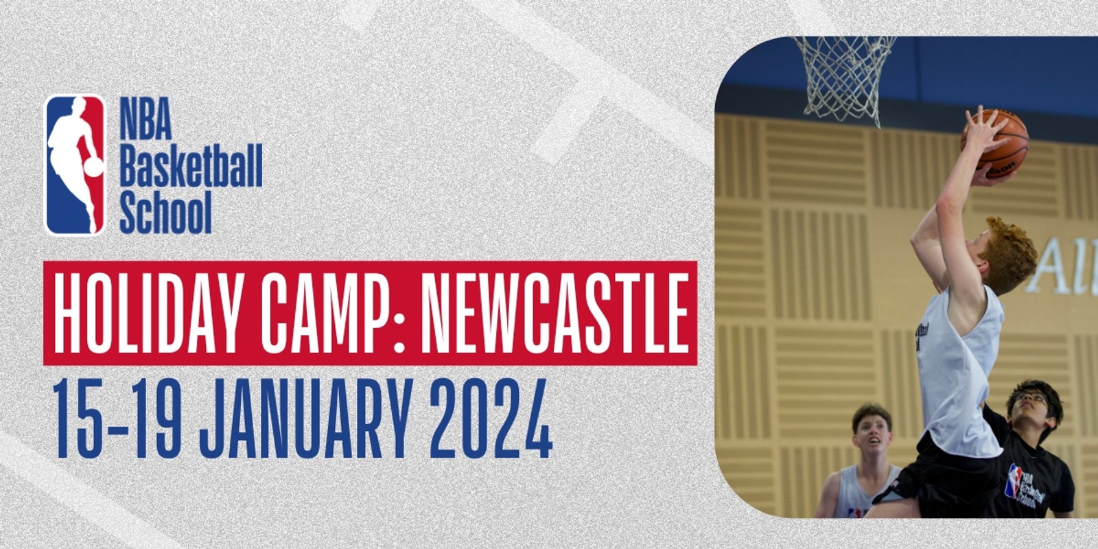 Banner image for January 15th - 19th 2024 Holiday Camp (Ages 10+) in Newcastle at NBA Basketball School Australia