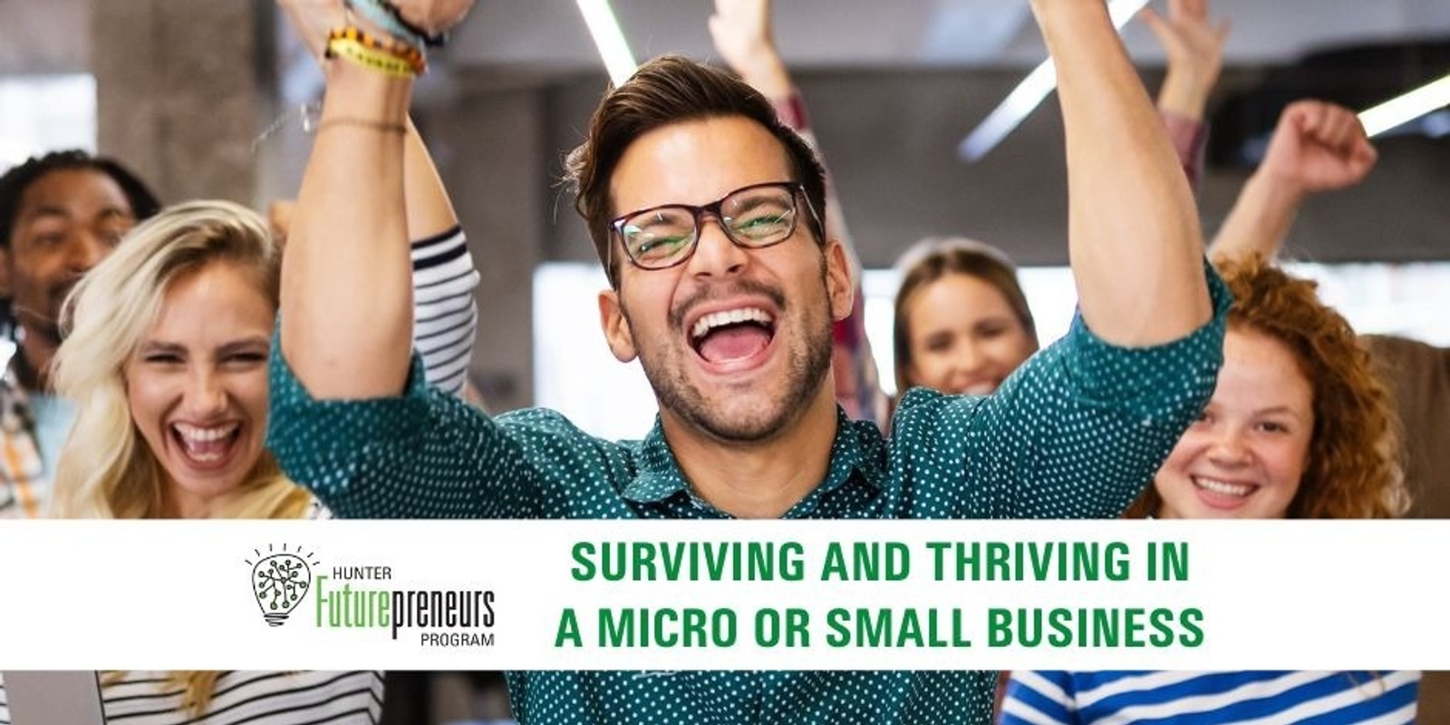 Banner image for Surviving and Thriving In A Micro or Small Business