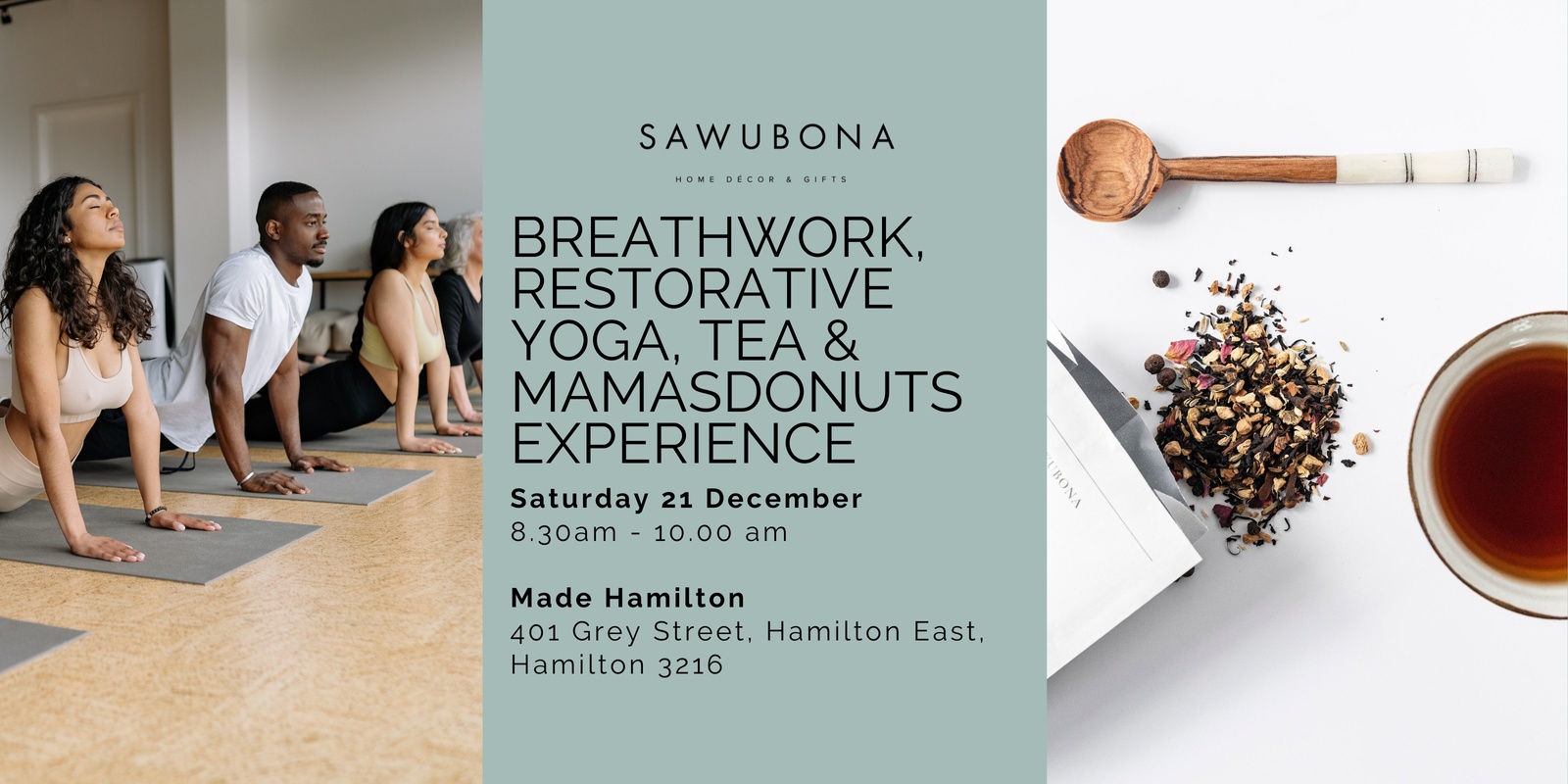 Banner image for Breathwork, Restorative Yoga, Tea and Mama's Donuts Experience at Made Hamilton Saturday 21 December 8.30am - 10.00am