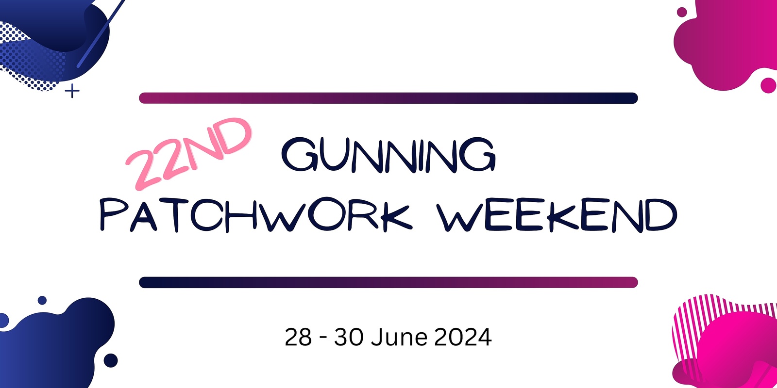 Banner image for 22nd Gunning Patchwork Weekend