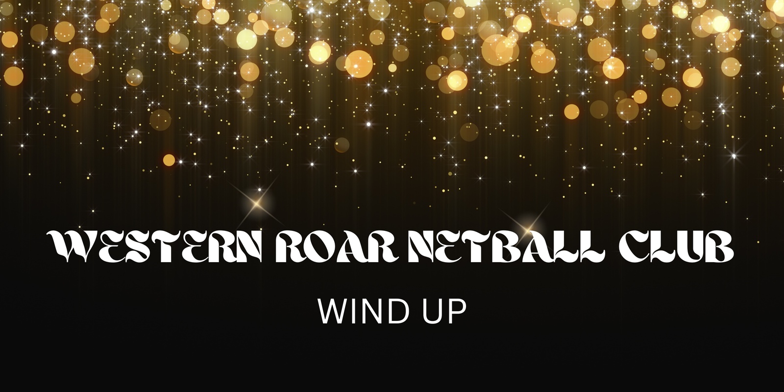 Banner image for Western Roar Wind Up