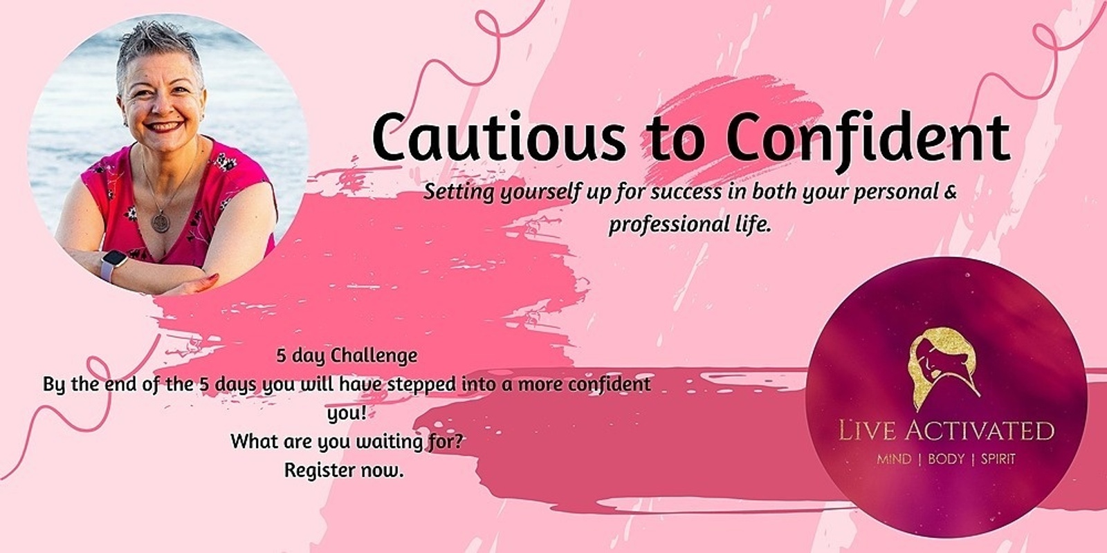 Banner image for Cautious to Confident   5 days Challenge