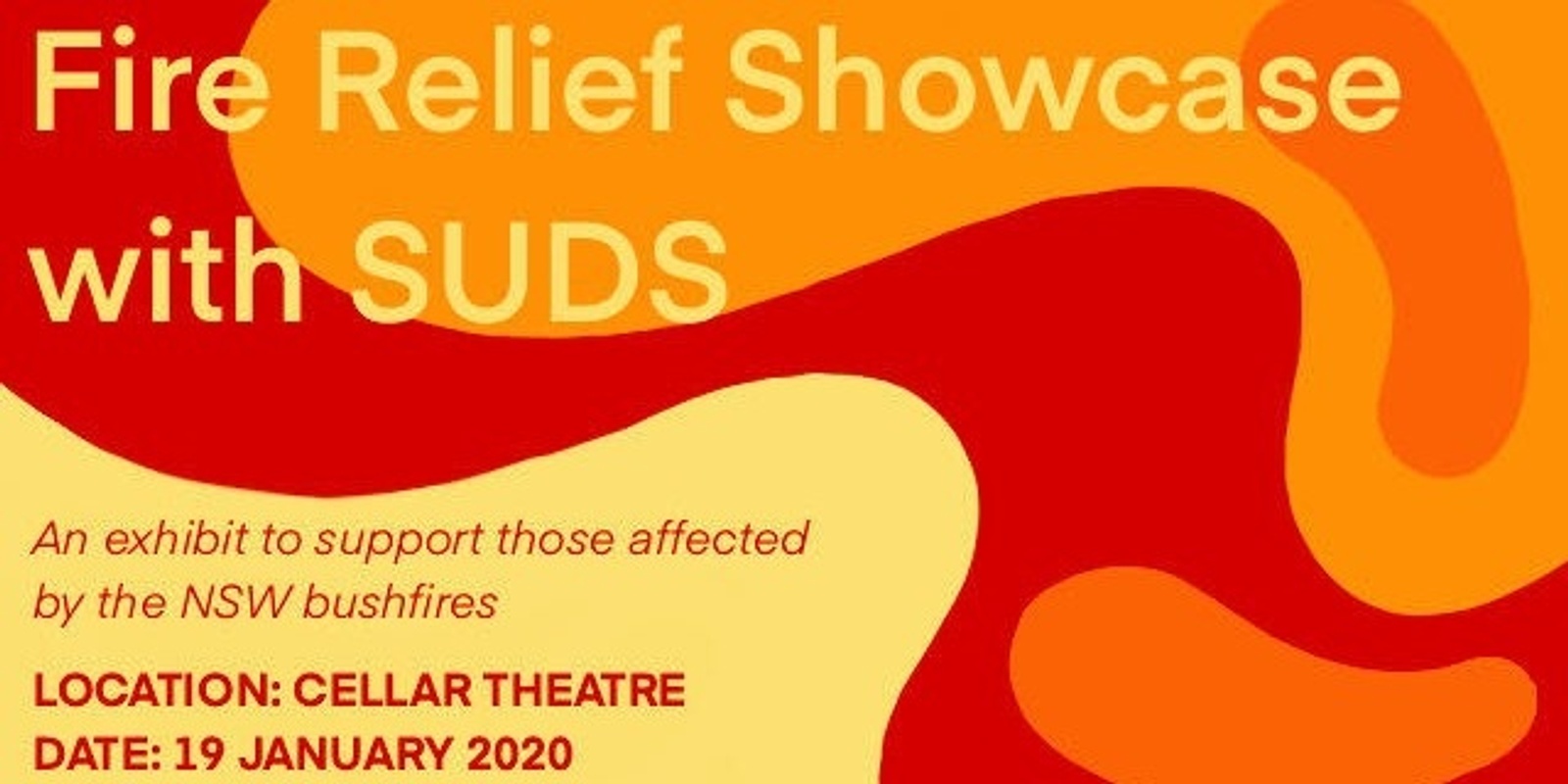 Banner image for Fire Relief Showcase with SUDS