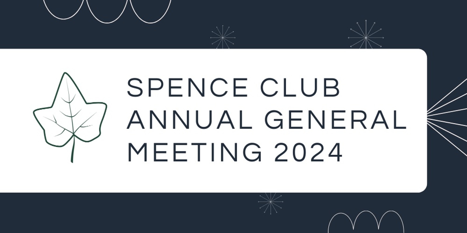 Banner image for Spence Club AGM 2024