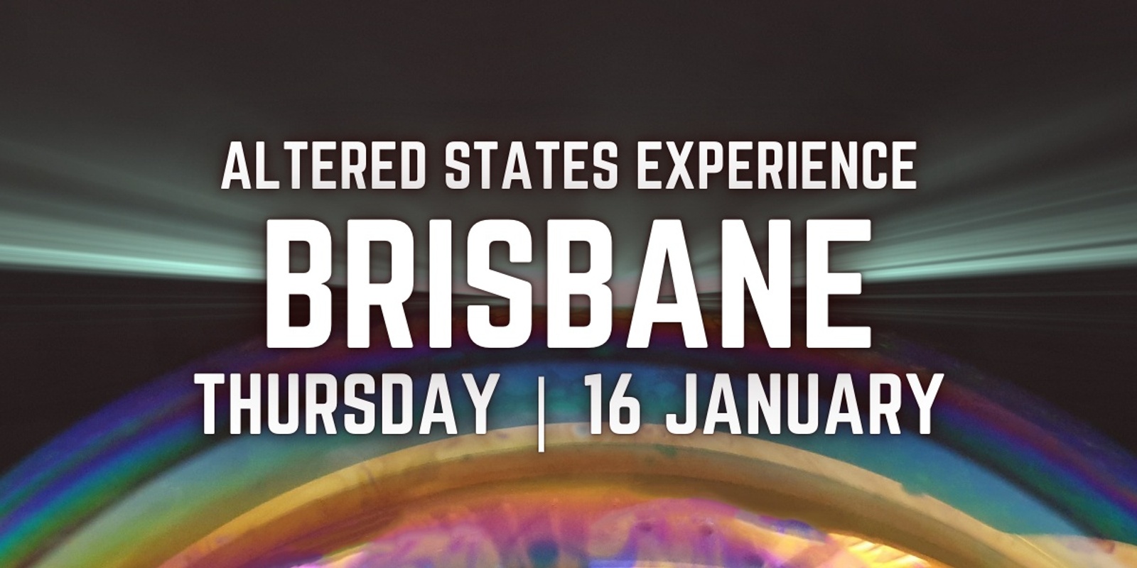 Banner image for Altered States Experience | Brisbane