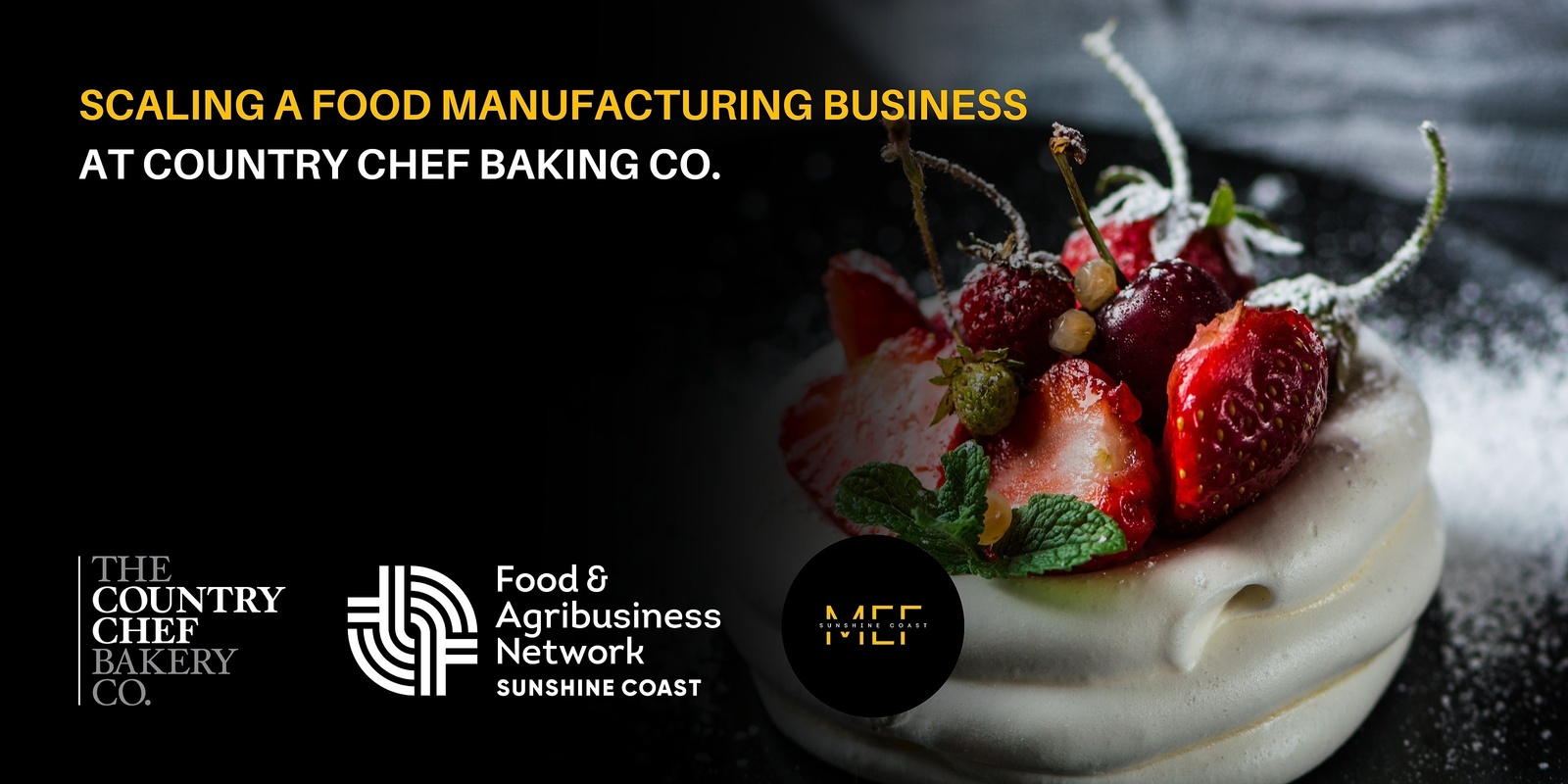 Banner image for Scaling a Food Manufacturing Business at Country Chef Baking Co. 