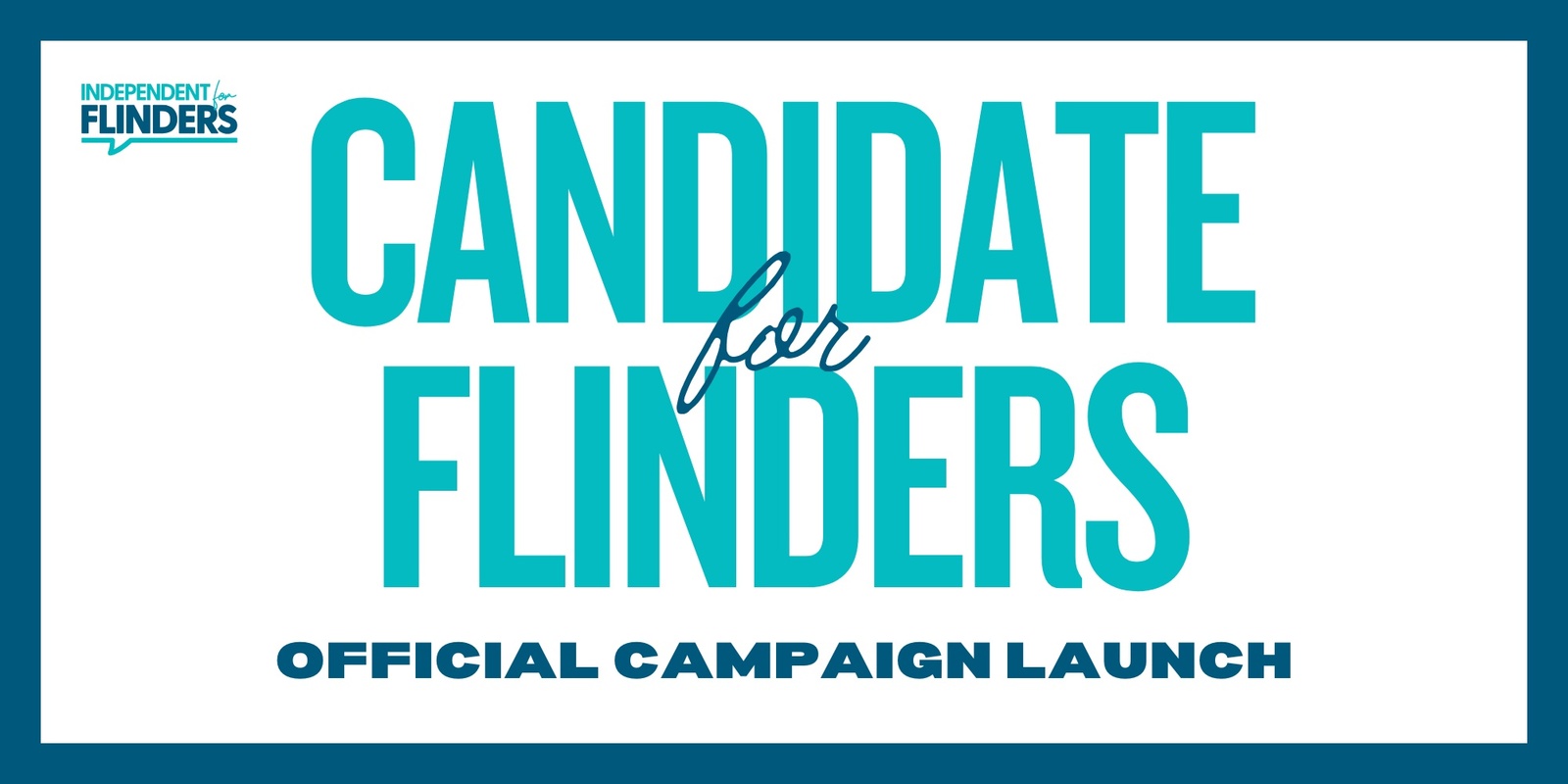 Banner image for Candidate for Flinders Launch