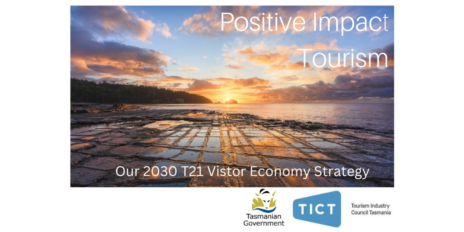 Banner image for Positive Impact Tourism: Tasmania's New 2030 T21 Visitor Economy Strategy - HOBART #1