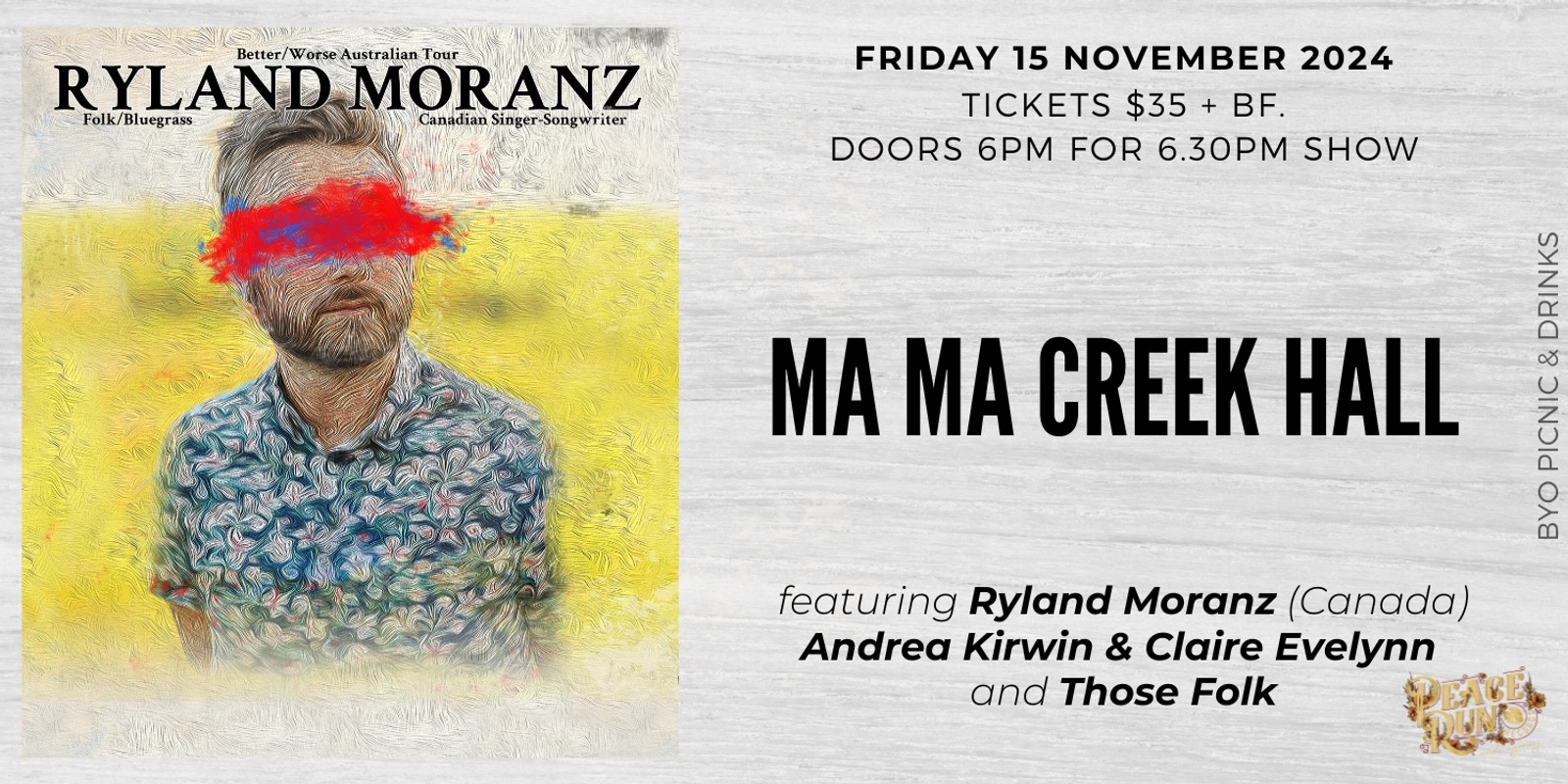 Banner image for Ryland Moranz (Canada) w/ Andrea Kirwin & Claire Evelynn and Those Folk at Ma Ma Creek Hall