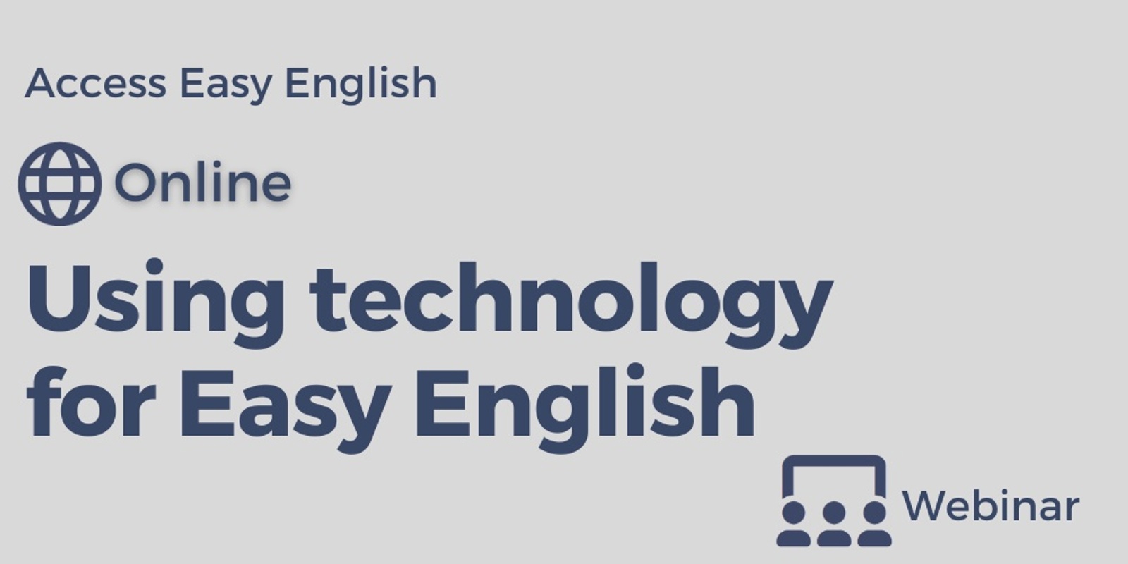 Banner image for Using technology for Easy English Webinars