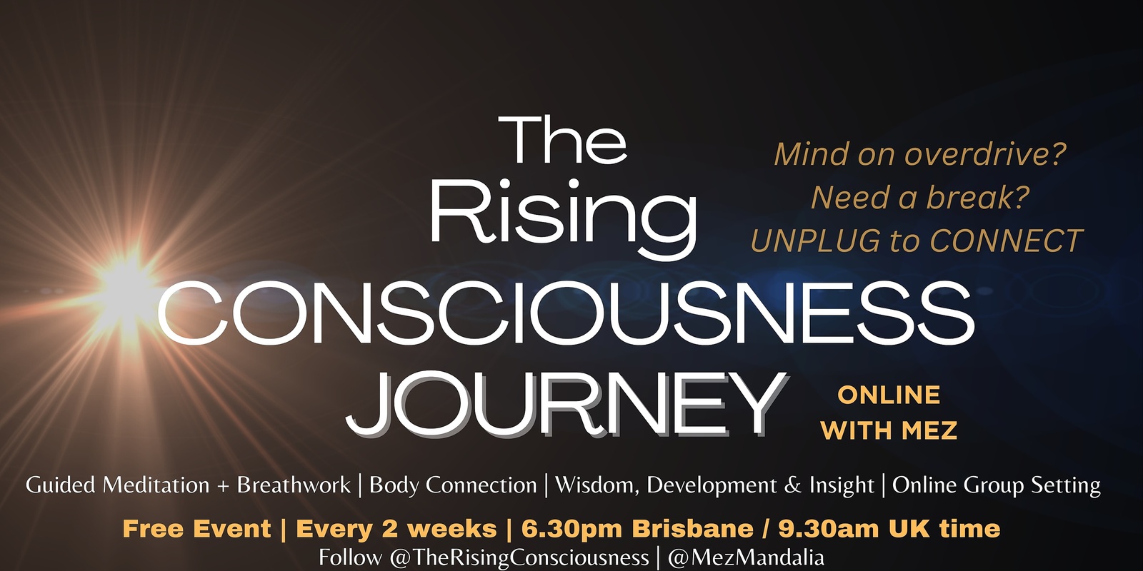 Banner image for The Rising Consciousness: Journey Online Experience (Meditation/Breathwork + More) 