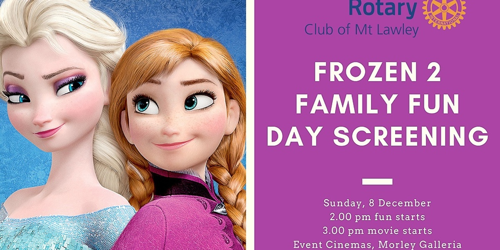 Banner image for Rotary Club of Mt Lawley Family Fun Day Screening of Frozen 2