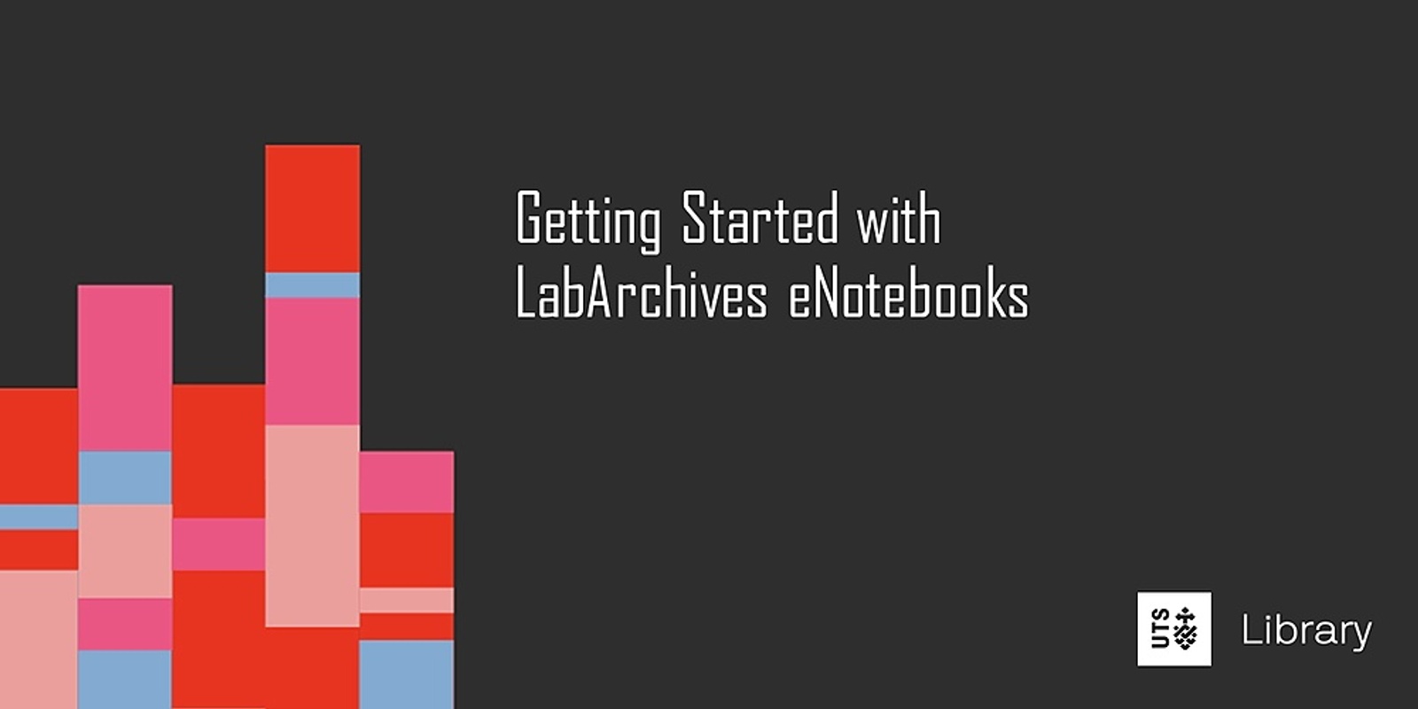Banner image for [archived] Getting Started with LabArchives eNotebooks