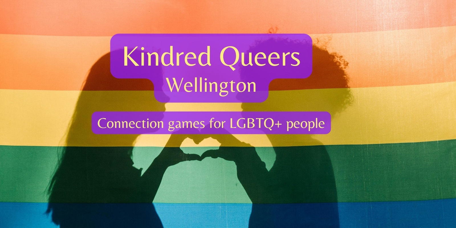 Banner image for Kindred Queers Wellington ~ Connection games for LGBTQ+ people