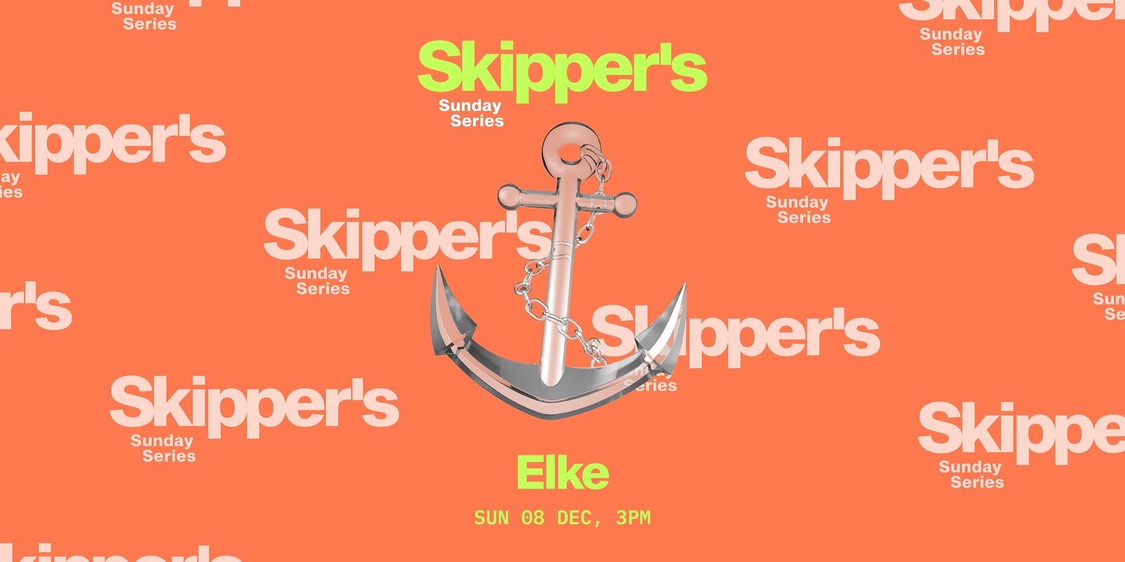 Banner image for Skipper's Sunday Series ▬ Elke