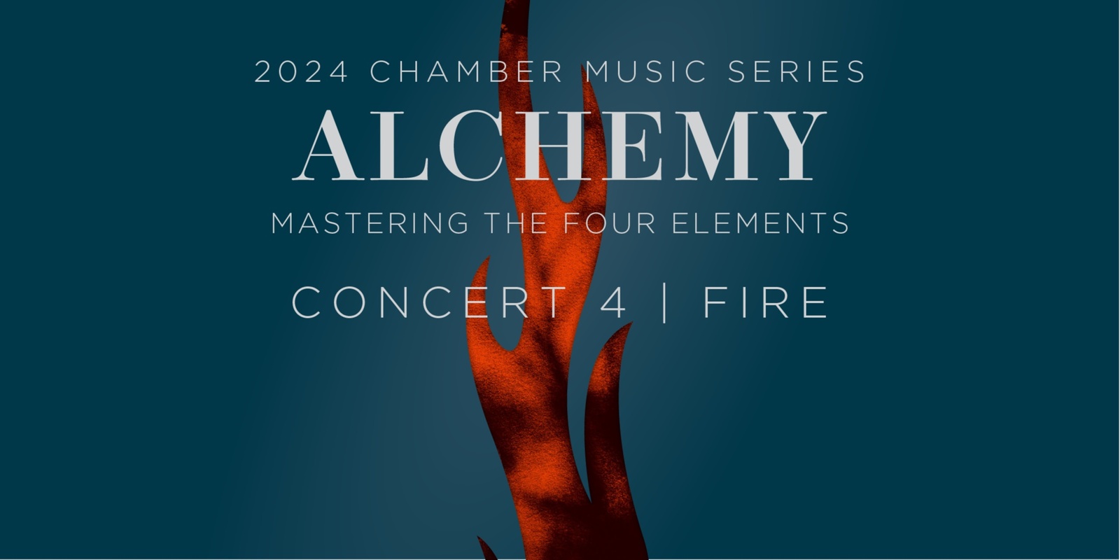 Banner image for Chamber Series | ALCHEMY | Fire