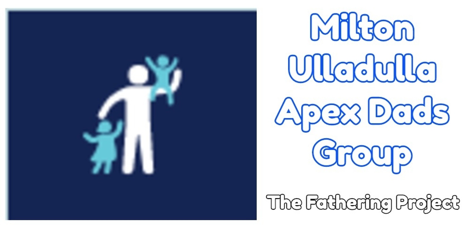 Banner image for MU Apex Dads Group - The Fathers Voice