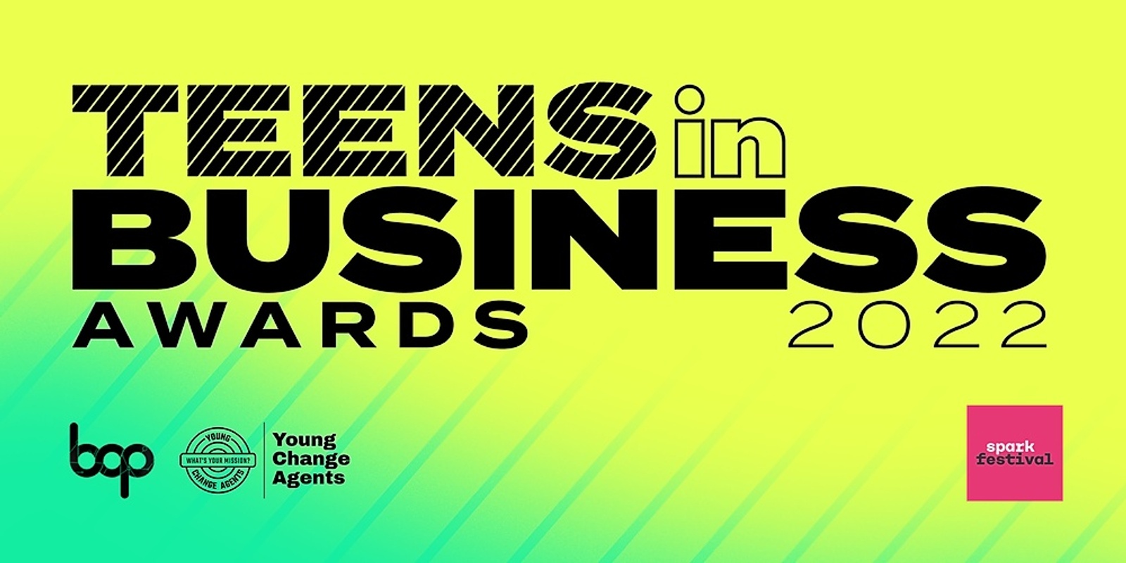 Banner image for 2022 Teens in Business Awards @ Sparkfest