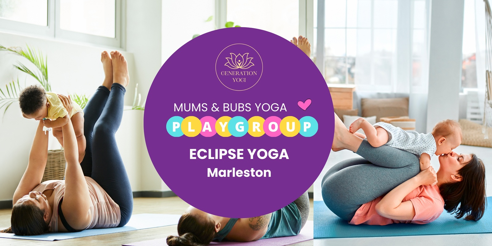 Banner image for ❤️ Eclipse Yoga -  Mums and Bubs Yoga Playgroup ❤️