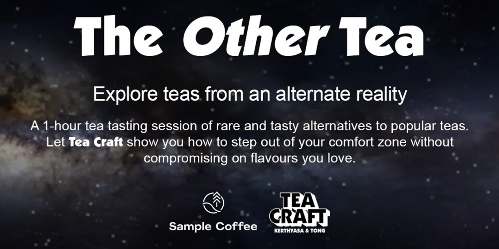 Banner image for The other tea: explore teas from an alternate reality