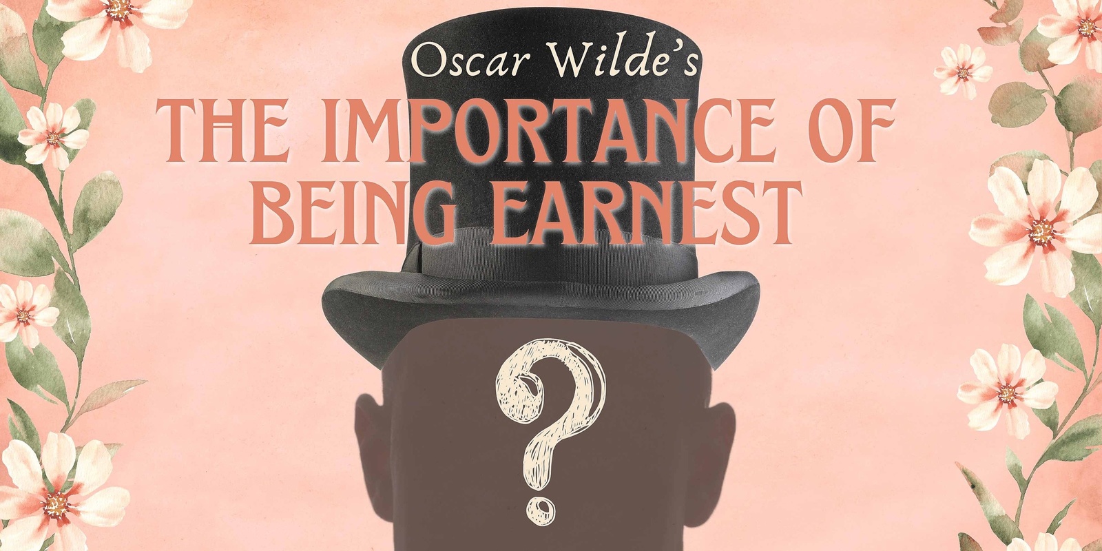 Banner image for WHS Presents "The Importance of Being Earnest"