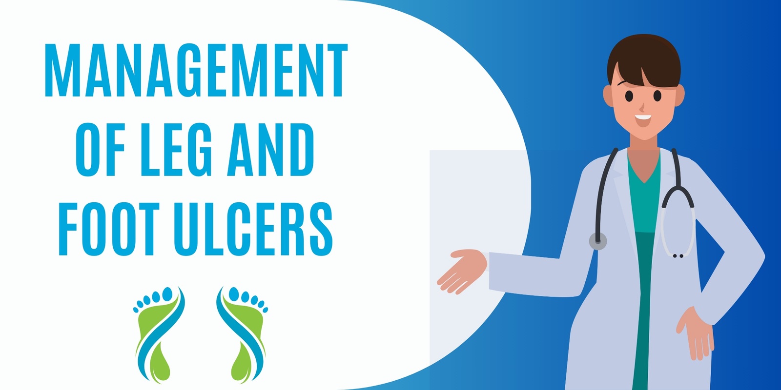 Banner image for Management of Leg and Foot Ulcers