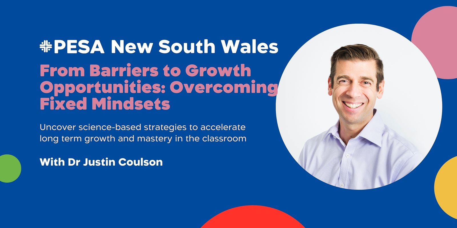 Banner image for From Barriers to Growth Opportunities: Overcoming Fixed Mindsets, with Dr Justin Coulson