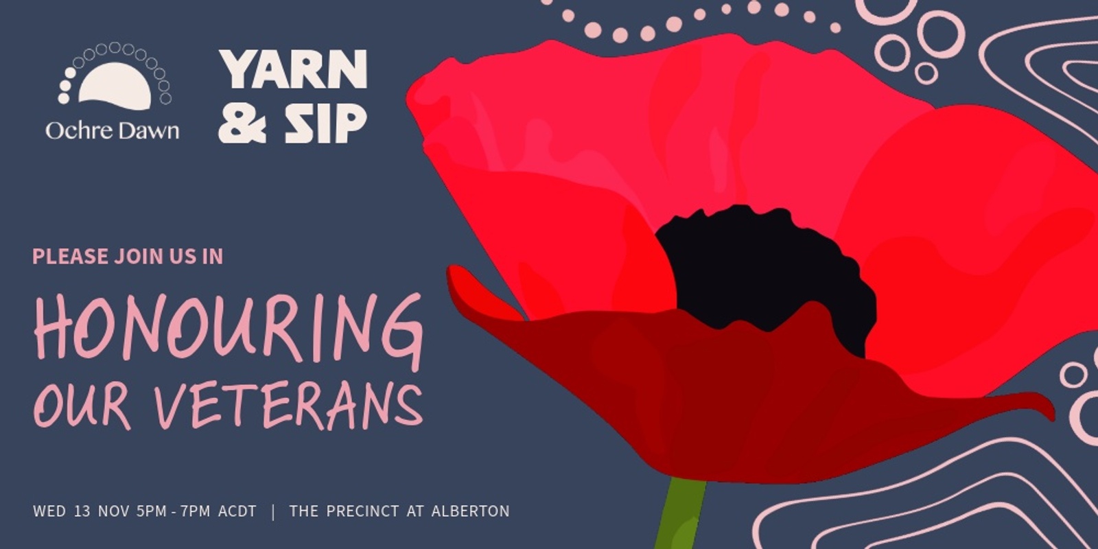 Banner image for Ochre Dawn's Yarn & Sip: Honouring our Veterans