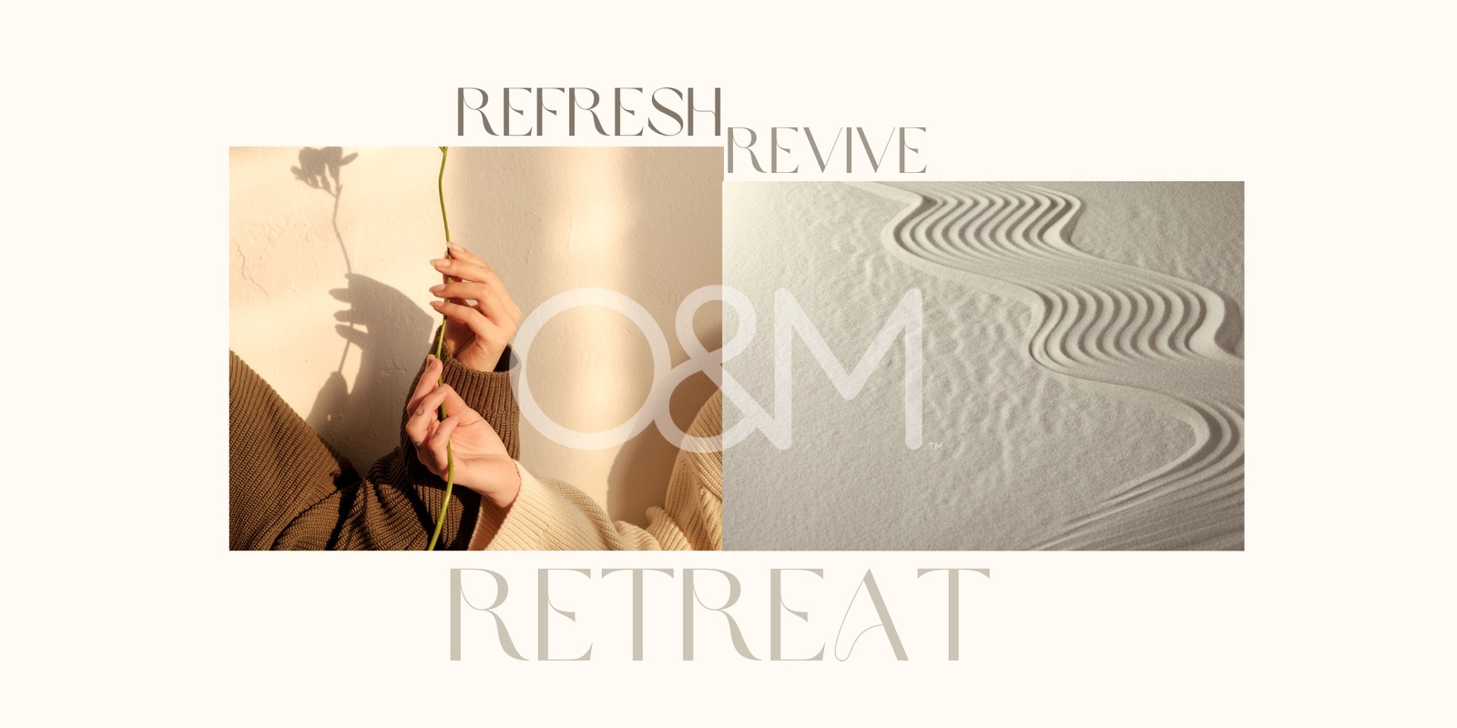 Banner image for Refresh Revive Retreat with O&M 