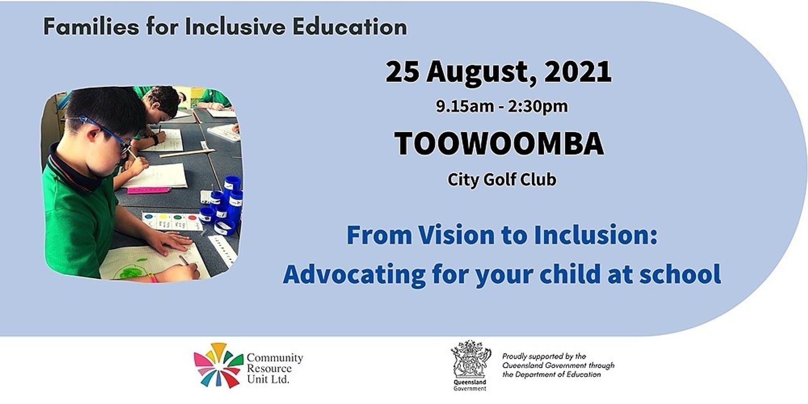 Banner image for TOOWOOMBA: From Vision to Inclusion: Advocating for your child at school