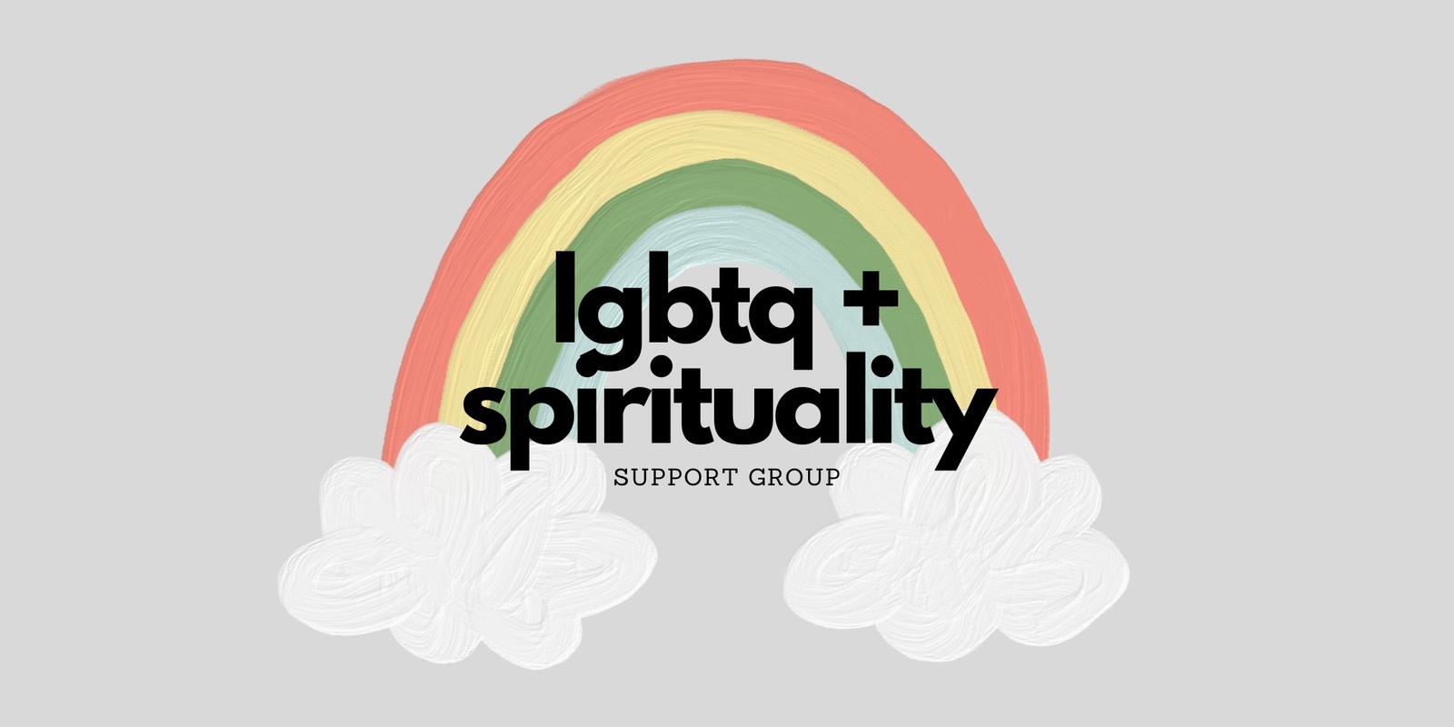 Banner image for LGBTQ + SPIRITUALITY Support Group (evening gathering)