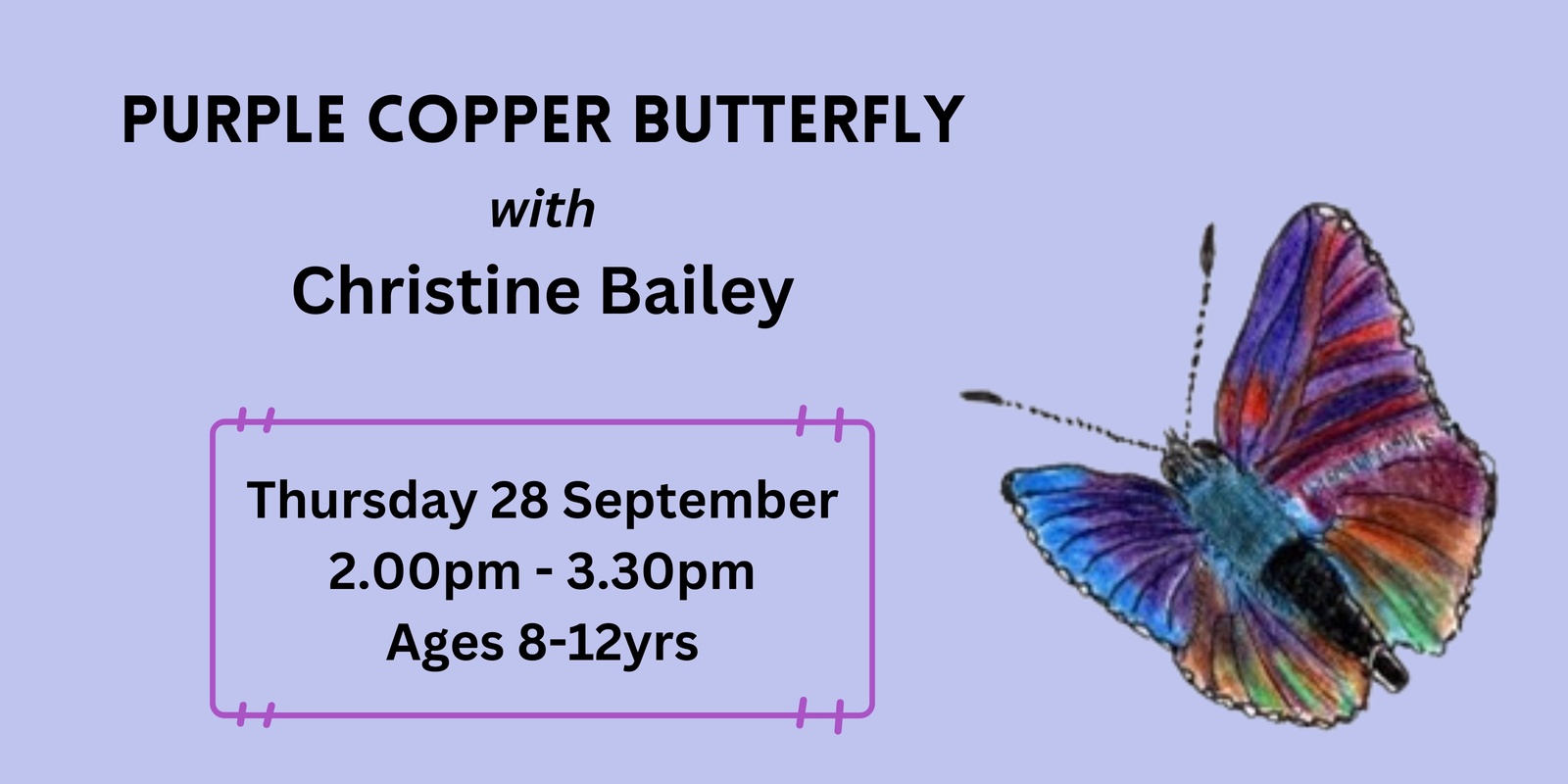 Banner image for Purple Copper Butterfly with Christine Bailey