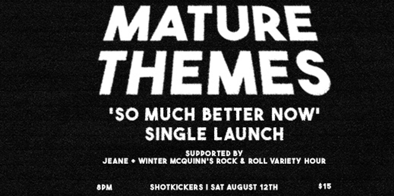 Banner image for Mature Themes Single Launch @ Shotkickers 
